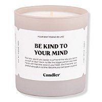 a candle that says, be kind to your mind