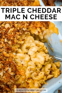 this triple cheddar mac n cheese casserole is so good and easy to make