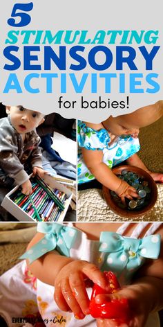 a collage of photos with the words 5 simulating sensory activities for babies