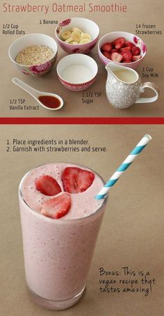 the ingredients for a strawberry oatmeal smoothie are shown