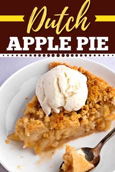 a slice of dutch apple pie on a white plate with a scoop of ice cream