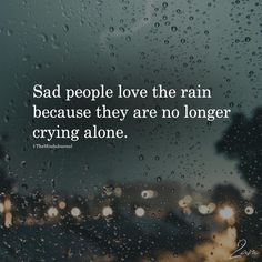 Love The Rain, Rain Quotes, Broken Dreams, Really Deep Quotes, Quotes Deep Meaningful, Quotes Deep Feelings, Reality Quotes