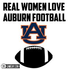 an auburn football logo with the words real women love auburn football