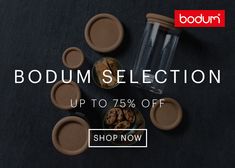 the bodum selection is up to 75 % off on shop now at bodum