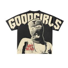 Good Girls Tee 100% Premium Cotton All Over Graphic Print Oversized Fit Drop Shoulder Printed with Discharge Ink Vintage Shirt Design, Cute Clothing Stores, Good Girls, Tshirt Ideas, Girls T Shirt, Dolce E Gabbana, Girls Tees, Swag Outfits, Baddie Outfits