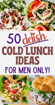 the cover of 50 delish cold lunch ideas for men only, including sandwiches and salads