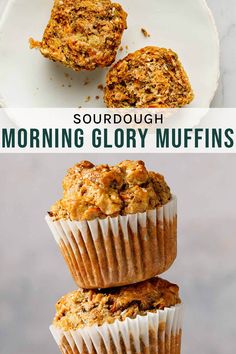 three muffins stacked on top of each other with the words, sourdough morning glory muffins