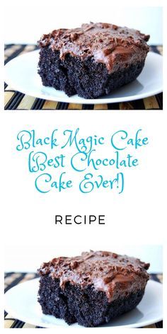 black magic cake best chocolate cake ever recipe