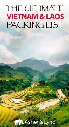 the ultimate vietnam and laos packing list is shown in front of a mountain range