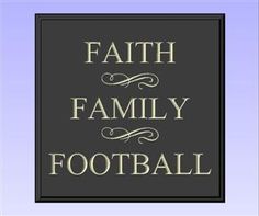 the words faith, family and football are shown