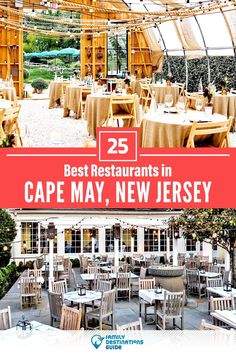 an outdoor restaurant with tables and chairs covered in tablecloths for the best restaurants in cape may, new jersey