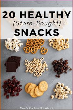 the cover of 20 healthy store - bought snacks, including pretzels, raisins, and chocolate