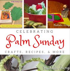 the cover of celebrating palm sunday crafts, recipes and more