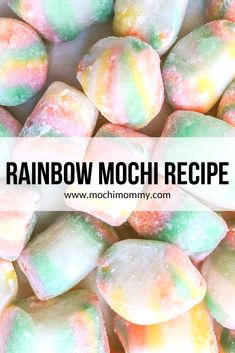 rainbow mochi recipe with text overlay