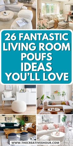 living room with lots of white furniture and blue text that reads 26 fantastic living room poufs you'll love