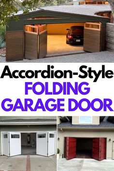 two garage doors with the words accordion - style folding garage door on top and bottom