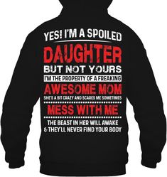 Spoiled Daughter, Humour Funny, Hilarious Funny, Funny Outfits, Sarcastic Shirts, Funny Hoodies, 9 Am