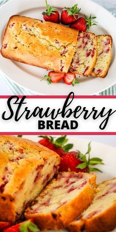 strawberry bread is cut into slices and served on a white plate with fresh strawberries