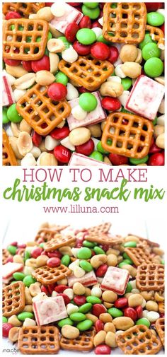 christmas snack mix with text overlay that says how to make christmas snack mix