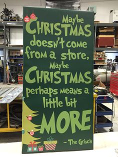 a sign that says may be christmas doesn't come from a store, maybe perhaps means a little bit more