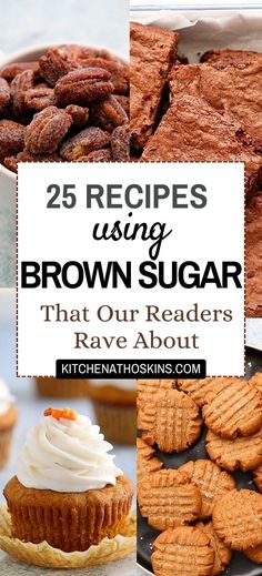 25 recipes using brown sugar that are ready to be eaten in the microwave or oven