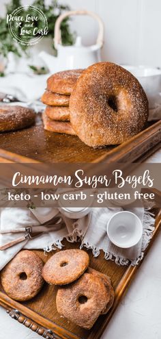 cinnamon sugar bagels with low carb gluten free on a serving tray