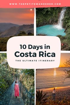 the costa rica coastline with text overlay that reads 10 days in costa rica, the ultimate