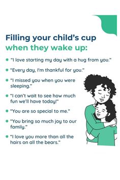 a woman hugging her child with the caption saying, filling your child's cup when they wake up