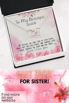 an open box with a necklace in it that says, to my beautiful sister gift idea for