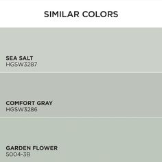 three shades of green and gray with the names similar colors on each side, from sea salt to comfort gray to garden flower