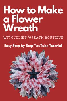 Do you want to learn how to make a flower wreath? Julie will show you clear and consise intructions on her YouTube chanel. Learn how to take a Dollar Tree Frame and make a beautiful patriotic flower wreath. DIY Wreath, Front Door Wreath, Beginners Crafting, Crafts for Beginners, Deco Mesh DIY Wreath, Burlap DIY Wreath Flower Wreath Diy, Burlap Diy, Crafts For Beginners, Crochet Christmas Wreath, Patriotic Wreaths, Centerpiece Craft