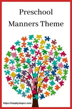 a colorful puzzle tree with the words preschool manners theme