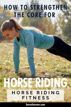 a woman doing a horse riding exercise with text overlay that reads how to strength the core for horse riding fitness