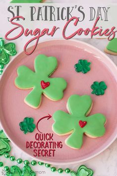 Photo shows two clover shaped sugar cookies decorated with green fondant icing and little red hearts. Text on image says "St. Patrick's Day Sugar Cookies" and "Quick Decorating Secret" Basic Bookshelf, Unicorn Popcorn, Traditional Irish Soda Bread, Irish Soda Bread Recipe, Bread Sticks Recipe, Homemade Sugar Cookies, Tea Stained Paper, Bread Sticks