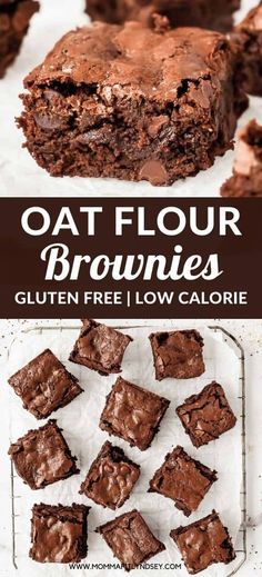 chocolate brownies are stacked on top of each other with text overlay that reads oat flour brownies gluten free / low calories