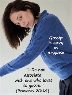 a woman in blue sweater and black pants with hand on hip, saying gossip is envy in disguise