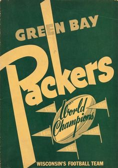 an advertisement for the green bay packers'world champion football team, from 1932 to 1933