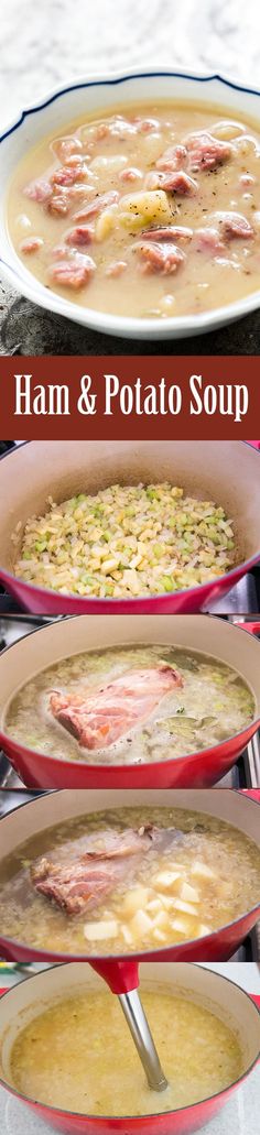 ham and potato soup is shown in three different pans, with the title above it