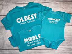 Oldest Middle Youngest, Gifts For Siblings, Funny Sibling Shirts, Ask Mom, Cricut Clothes, Matching Sibling Shirts, Youngest Sister, Matching Family Shirts, Sibling Shirts