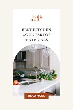 the best kitchen countertop materials read more