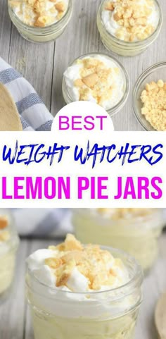 the best weight watchers lemon pie jars are made with only 3 ingredients and they're ready in minutes