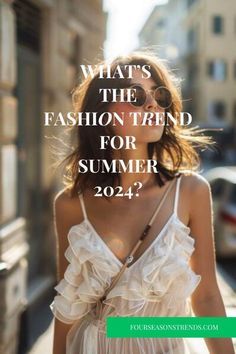 Evolution Of Fashion, 2024 Trends, Street Style Summer, Fashion People, Style Trends, Chic Fashion, Summer Trends