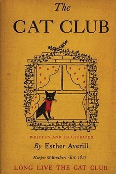 the cat club written and illustrated by esther averil