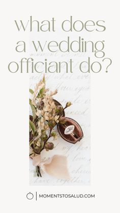 a wedding card with the words what does a wedding officiant do?