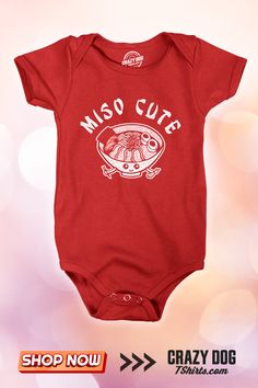 This adorable bodysuit features a playful pun, "Miso Cute," alongside an engaging graphic of a smiling bowl of miso soup, making it a perfect outfit for your little one that's "cute enough to takeout!" Whether you're out for a family dinner at your favorite sushi spot or just cuddling at home, this outfit is sure to stir up some smiles and compliments. It's a charming gift for any new parent with a sense of humor and a taste for puns. Soup Making, Miso Soup, Charm Gift, Dog Shirt, New Parents, Family Dinner