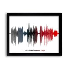 an art print with the words i love you forever and for always in red, black, and white