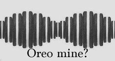 the words oreo mine are written in black and white, with an image of tire tracks