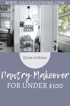 the pantry makeover for under $ 100