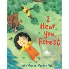 i hear you forest by kallie george and carnen molk book cover