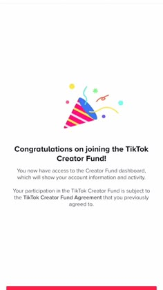 congratulationss on joining the tiktok creator fund - click here to see more info